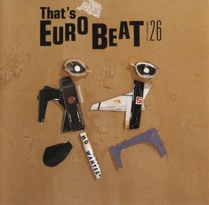 That’s Eurobeat, Vol. 26