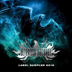 Ulterium Records Label Sampler 2015