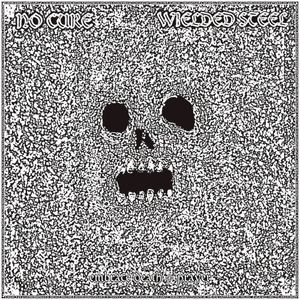 No Cure & Wielded Steel (Single)
