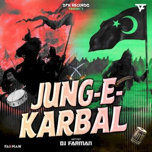 Jung-E-Karbala (Muharram Nara) (Single)