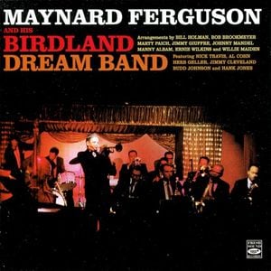 Maynard Ferguson and His Birdland Dream Band