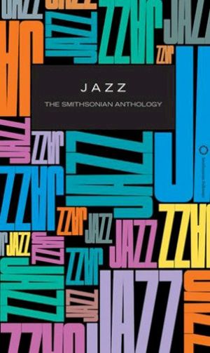 Jazz: The Smithsonian Anthology