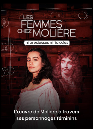 Les femmes chez Molière, ni précieuses ni ridicules