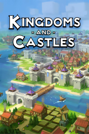 Kingdoms and Castles