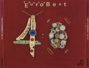 That’s Eurobeat, Vol. 40