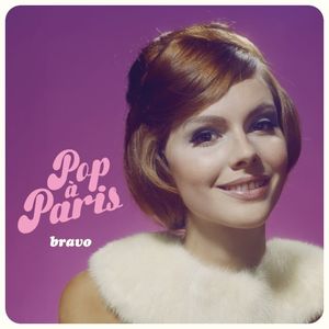 Pop à Paris - Bravo