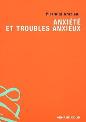 Anxiété et troubles anxieux