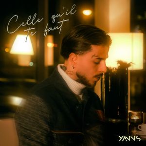 Celle qu'il te faut (Single)