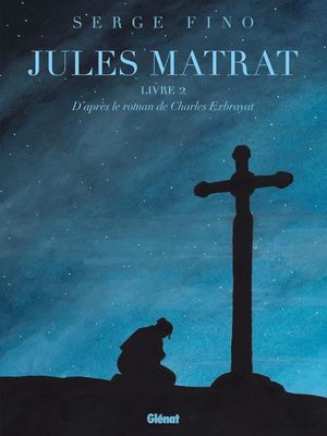Jules Matrat, tome 2