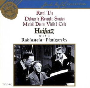 Ravel: Trio / Debussy & Respighi: Sonatas / Martinů: Duo for Violin & Cello