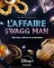 L'affaire Swagg Man : Hip Hop, Influence & Bitcoins