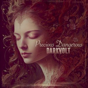 Precious Dangerous (Single)