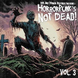 Horrorpunk's Not Dead!, Vol. 3