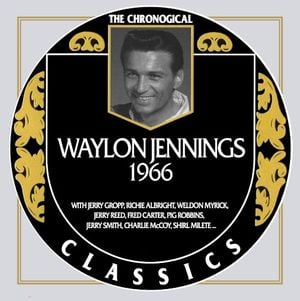 The Chronogical Classics: Waylon Jennings 1966