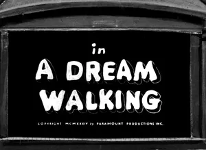 A Dream Walking