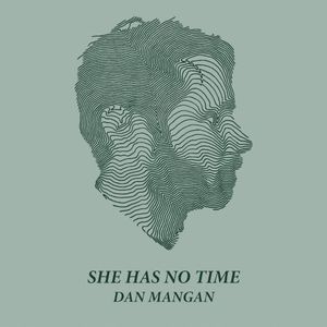 She Has No Time (Single)