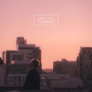 Keep It Calm (Single)