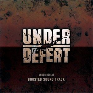 UNDER DEFEAT : BOOSTED SOUND TRACK (OST)