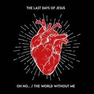 Oh No ... / the World Without Me (Single)
