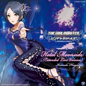 THE IDOLM@STER CINDERELLA GIRLS Hotel Moonside (Extended Live Version) (Single)