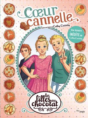 Cœur cannelle - Les Filles au chocolat, tome 12