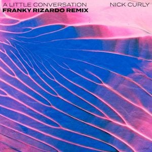 A Little Conversation - Franky Rizardo Extended Remix (Single)