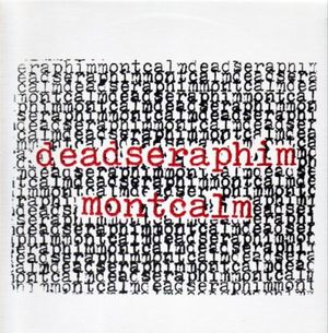 Deadseraphim / Montcalm (EP)
