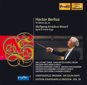 Berlioz: Te Deum / Mozart: Kyrie, K. 341