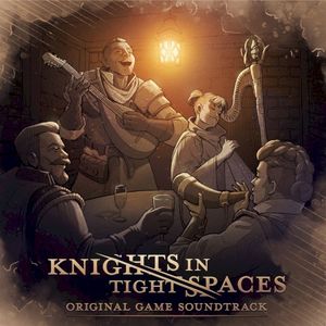 Knights in Tight Spaces: Original Game Soundtrack (OST)