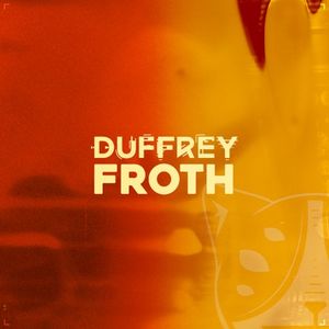 Froth (Single)