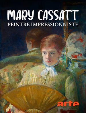 Mary Cassatt, peintre impressionniste