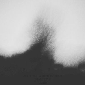 That Which Is Dead Shall Live Again (EP)