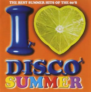 I Love Disco Summer, Volume 2