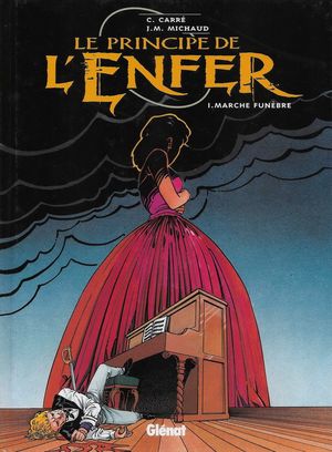 Marche funèbre - Le principe de l'enfer, tome 1