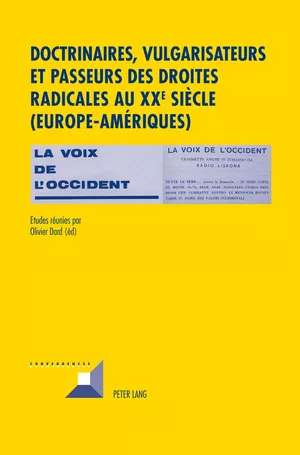 Doctrinaires, vulgarisateurs et passeurs des droites radicales au XXe siècle (Europe-Amériques)