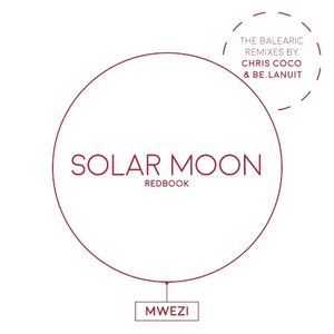 Mwezi (The Balearic Remixes)