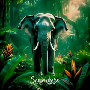 Somewhere (Single)