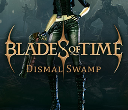 image-https://media.senscritique.com/media/000022691882/0/blades_of_time_dismal_swamp.png