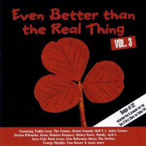 Even Better Than the Real Thing, Vol. 3