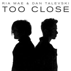 Too Close (Single)