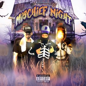 MISCHIEF NIGHT (Single)