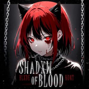 SHADXW OF BLOOD (Single)