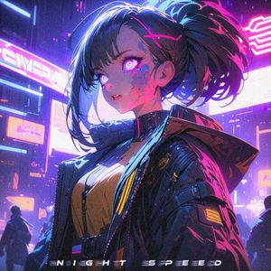 NIGHT SPEED (Single)
