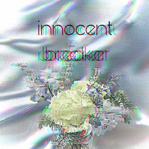 innocent breaker (Single)