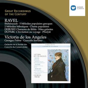 Ravel: Shéhérazade / 5 Mélodies Populaires Grecques / Debussy: Chansons de Bilitis