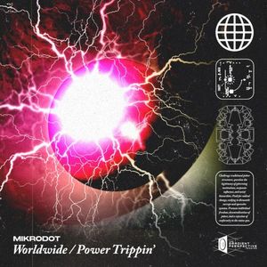 Worldwide / Power Trippin' (Single)