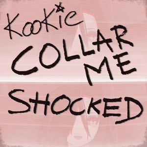 Collar Me Shocked (Single)