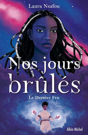 Nos jours brûlés - tome 3