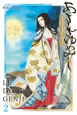 Asakiyumemishi : Le Dit du Genji, tome 2