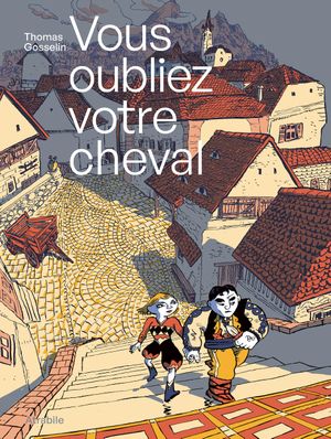 Vous oubliez votre cheval